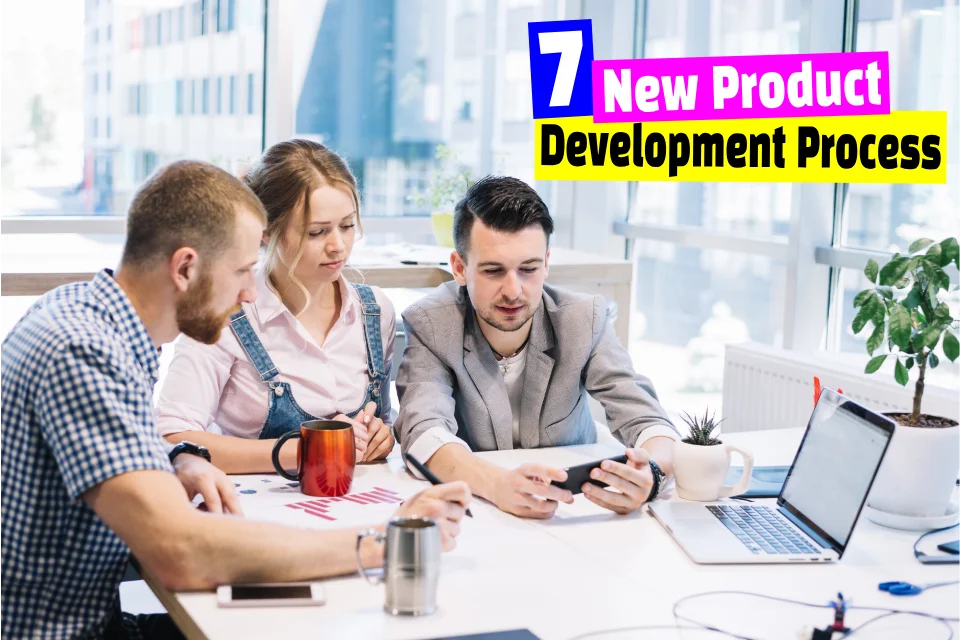 7 Steps of New Product Development Process [2024]